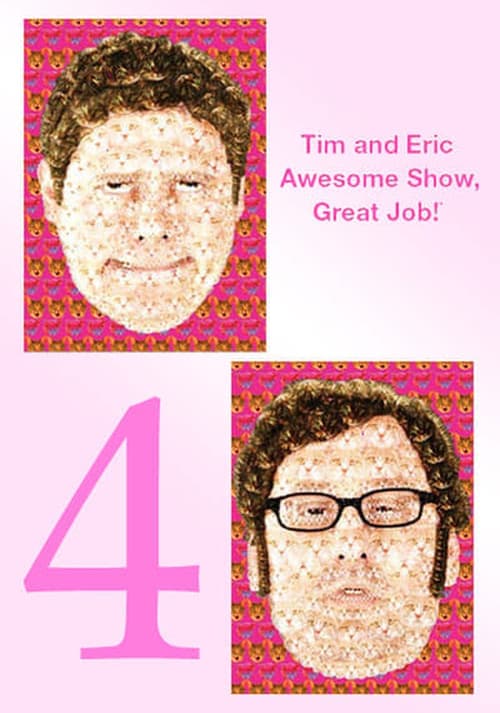 Tim and Eric Awesome Show, Great Job! Vider