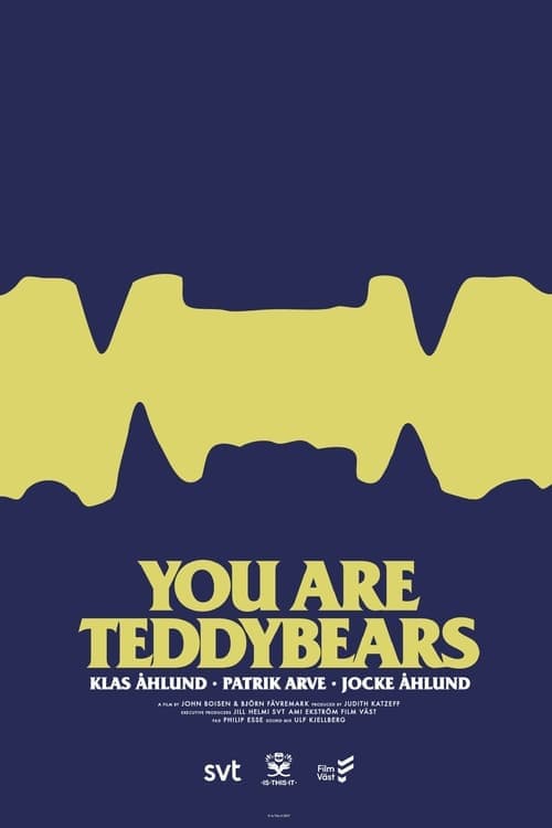 You are Teddybears Vider