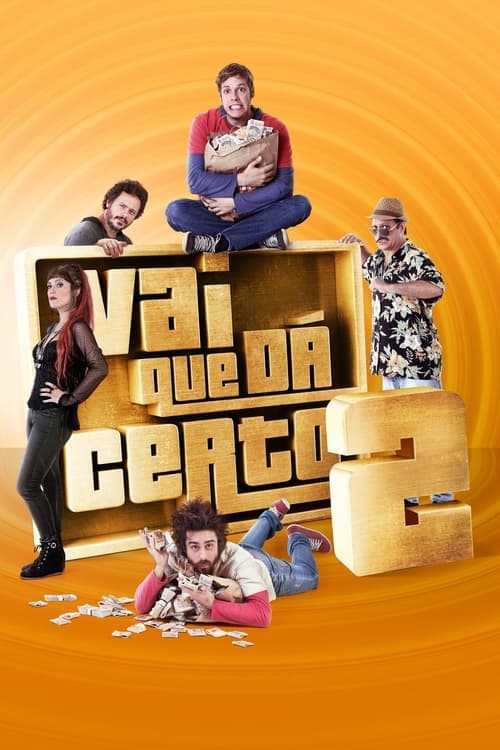 Vai Que Dá Certo 2 Vider