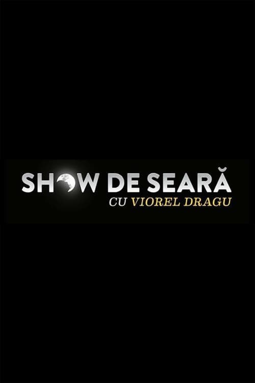 Show de seara cu Viorel Dragu 2017 [PL] Vider HDRip