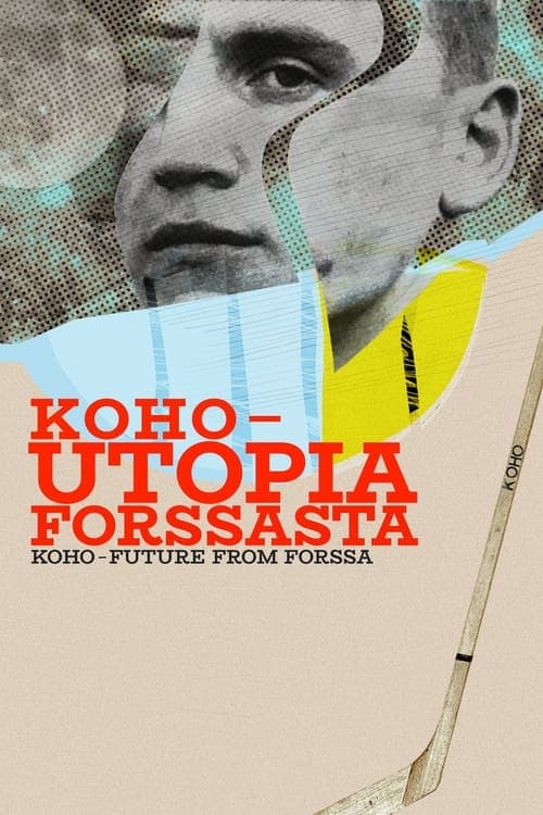 Koho – Utopia Forssasta Vider