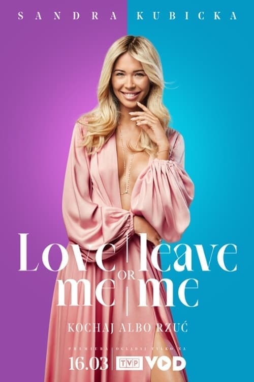 Love me or leave me. Kochaj albo rzuć 2023 [PL] Vider HDRip