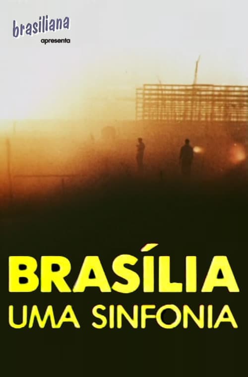 Brasília, Uma Sinfonia Vider