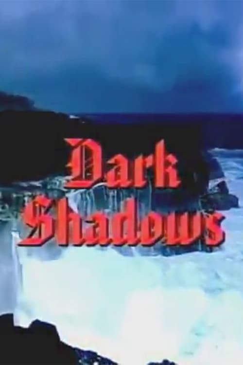 Dark Shadows Vider