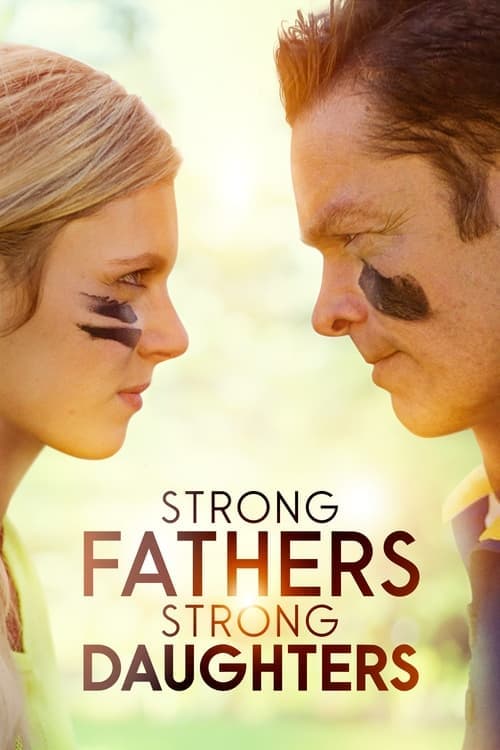 Strong Fathers, Strong Daughters Vider