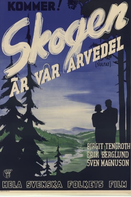 Skogen är vår arvedel Vider