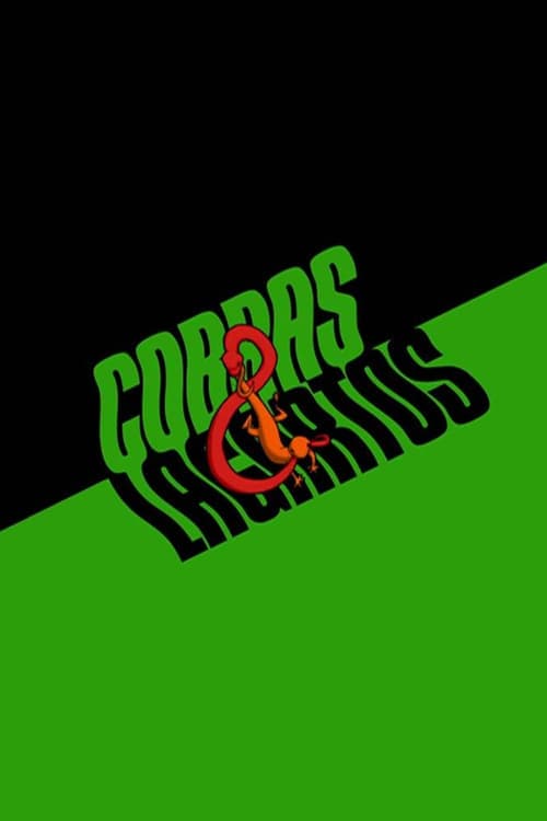 Cobras & Lagartos Vider