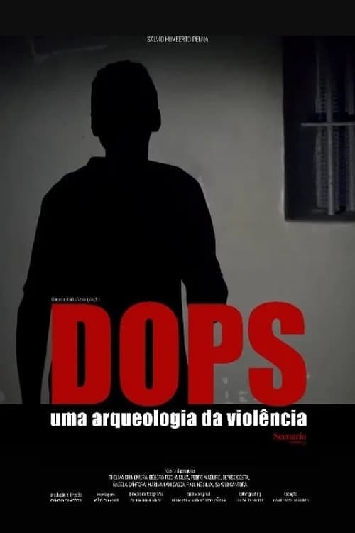 DOPS: Uma Arqueologia da Violência Vider