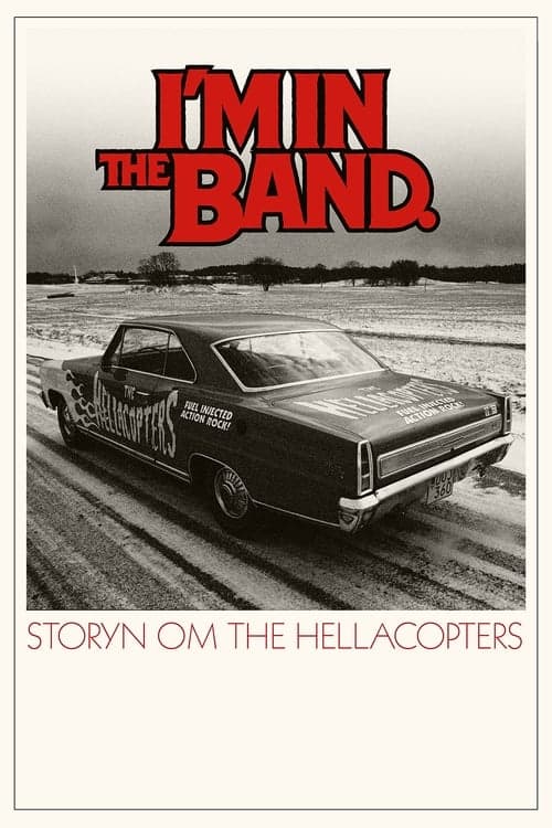 I'm in the Band – storyn om The Hellacopters Vider